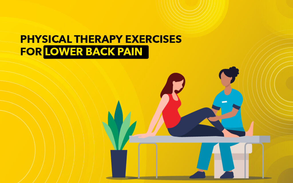 Physical Therapy Exercises for Lower Back Pain