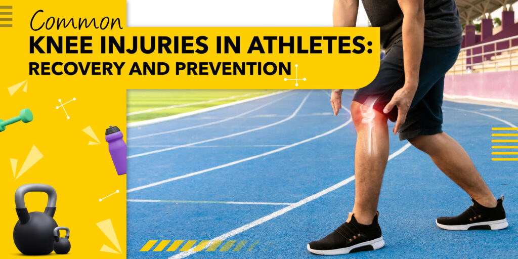 Common Knee Injuries in Athletes Recovery and Prevention